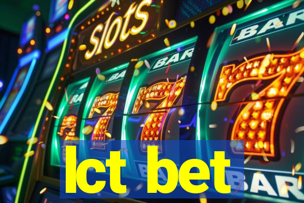 lct bet